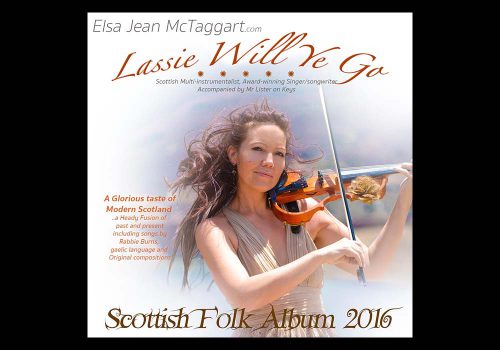Elsa Jean McTaggart Lassie Will Ye Go Album available to buy online